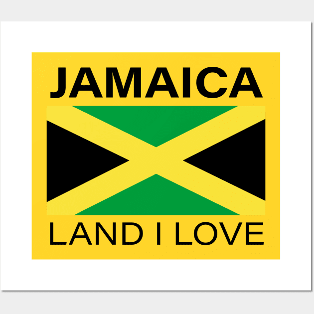 Jamaica Land I Love Jamaican Flag Shirt Wall Art by mccreative